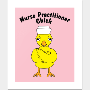 Nurse Practitioner Chick Posters and Art